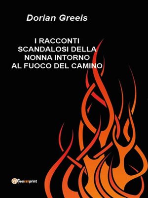 cover image of I racconti scandalosi della nonna intorno al fuoco del camino